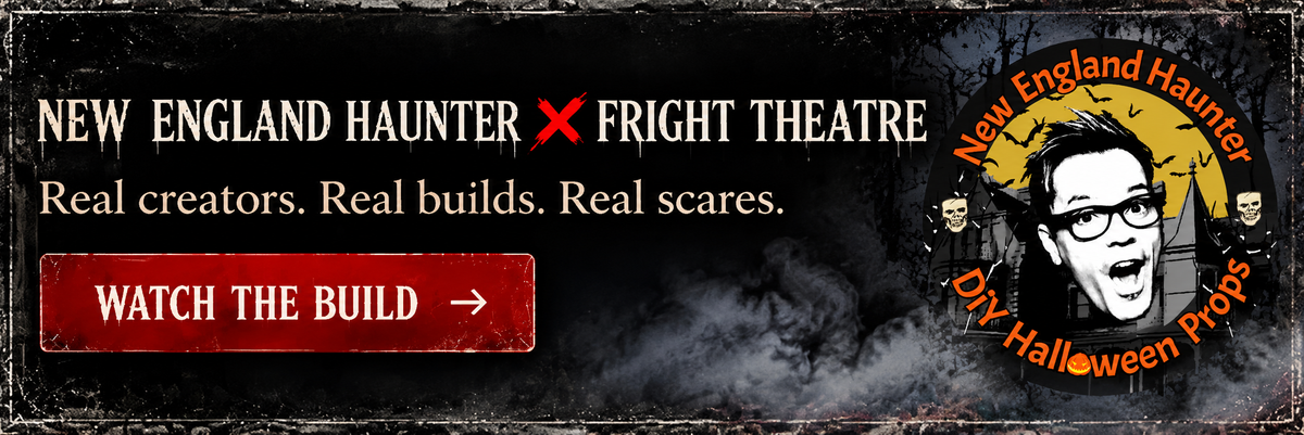 New England Haunter × Fright Theatre